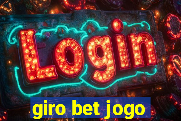 giro bet jogo