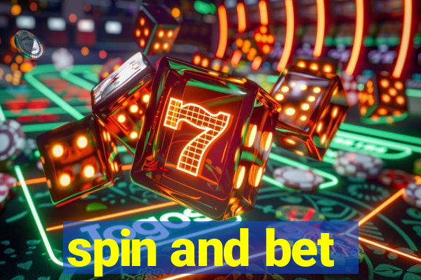 spin and bet