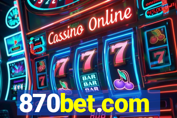 870bet.com