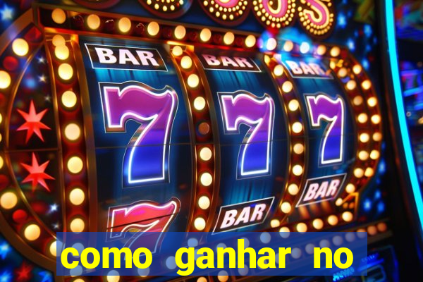 como ganhar no jogo do tiger fortune