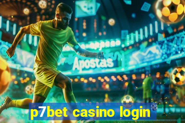 p7bet casino login