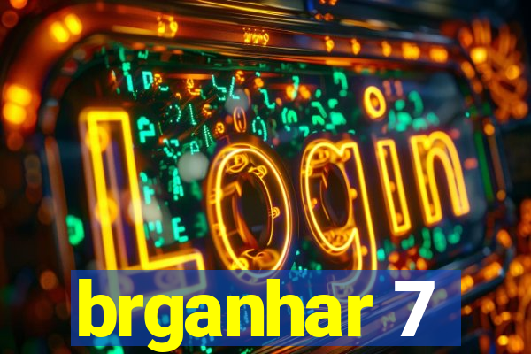 brganhar 7