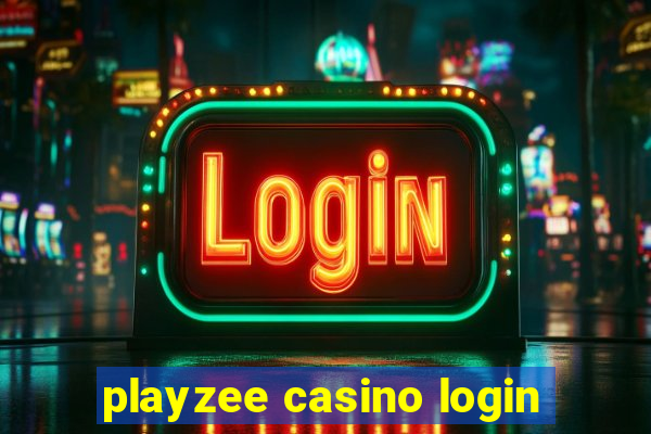 playzee casino login