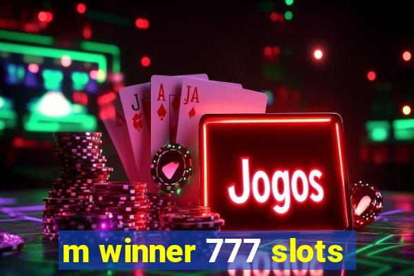 m winner 777 slots