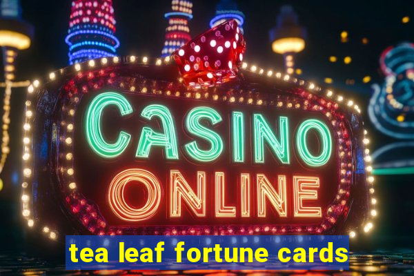 tea leaf fortune cards