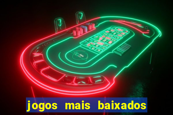 jogos mais baixados no play store