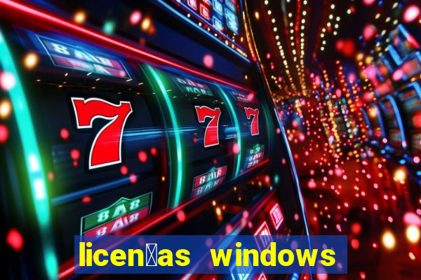 licen莽as windows para empresas