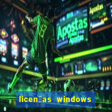 licen莽as windows para empresas