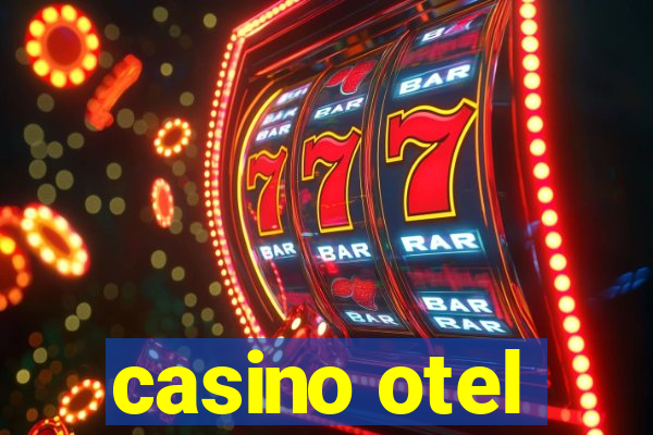 casino otel