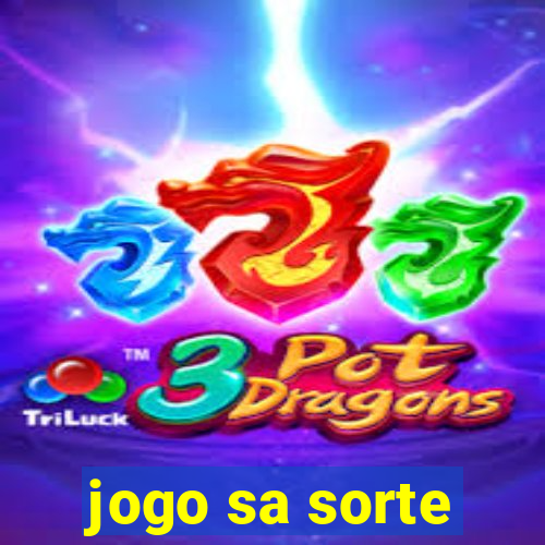 jogo sa sorte