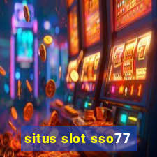 situs slot sso77