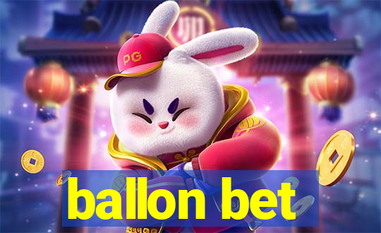 ballon bet