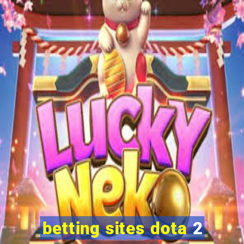 betting sites dota 2