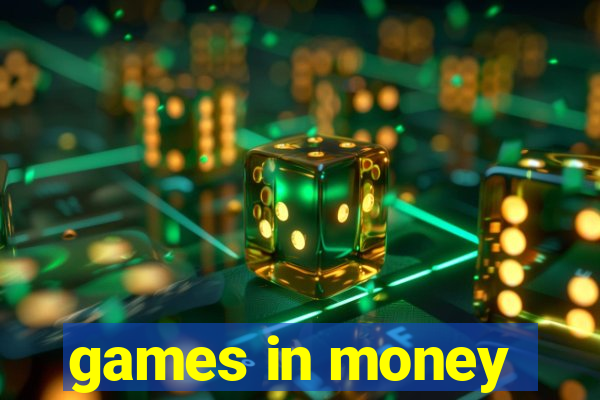 games in money