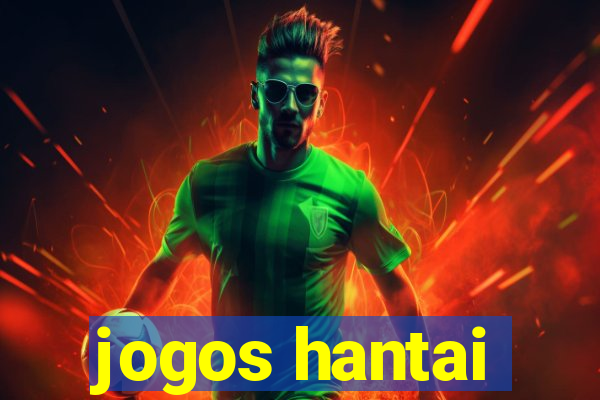 jogos hantai