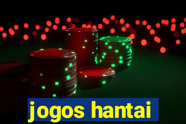 jogos hantai