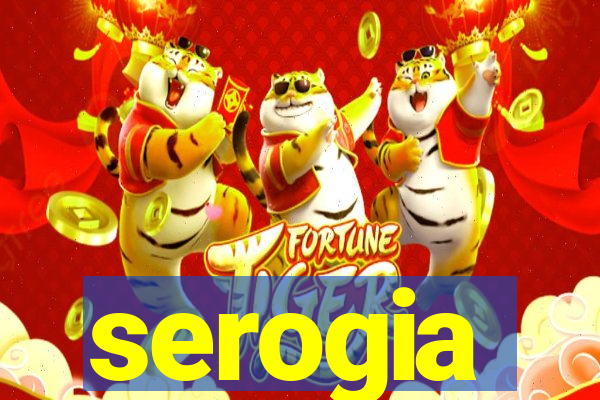 serogia