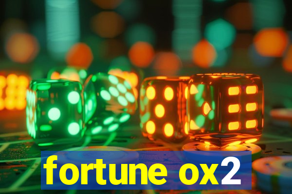 fortune ox2