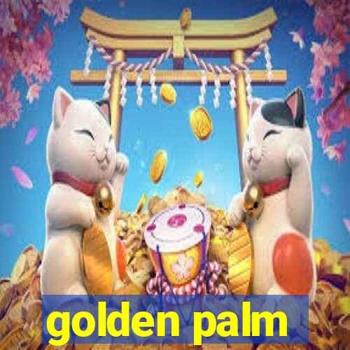 golden palm