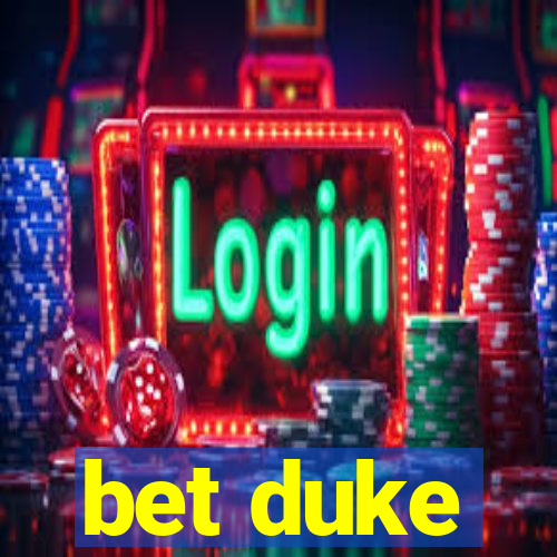 bet duke