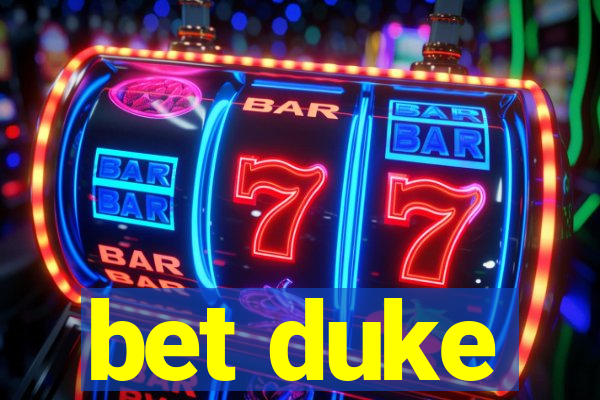 bet duke