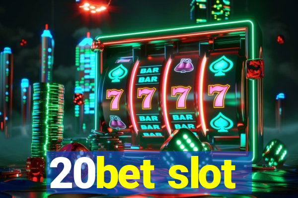 20bet slot