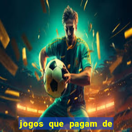 jogos que pagam de verdade sem precisar depositar