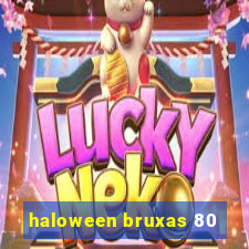 haloween bruxas 80