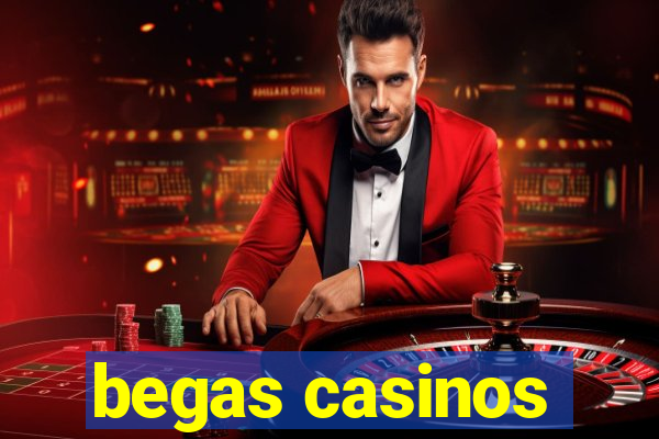 begas casinos