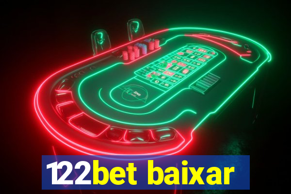 122bet baixar