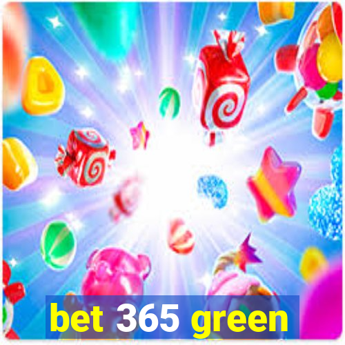 bet 365 green