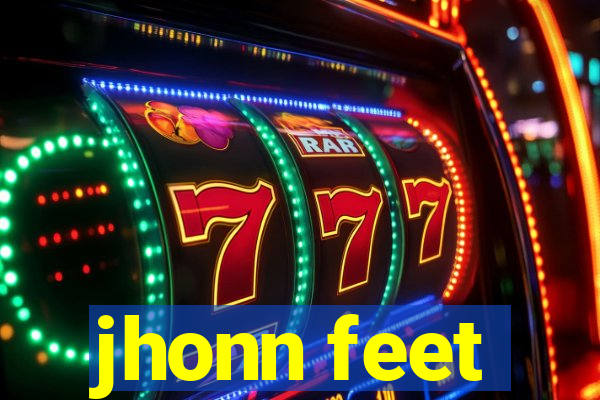 jhonn feet