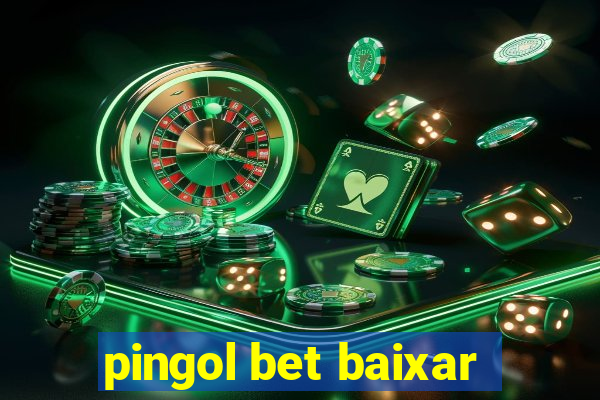 pingol bet baixar