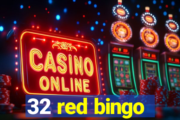 32 red bingo