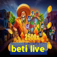 beti live