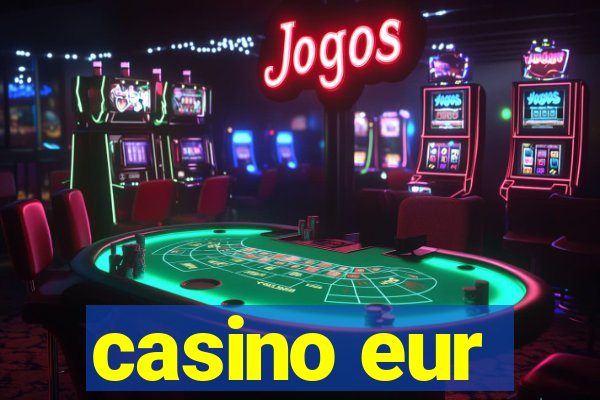 casino eur