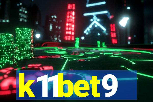 k11bet9