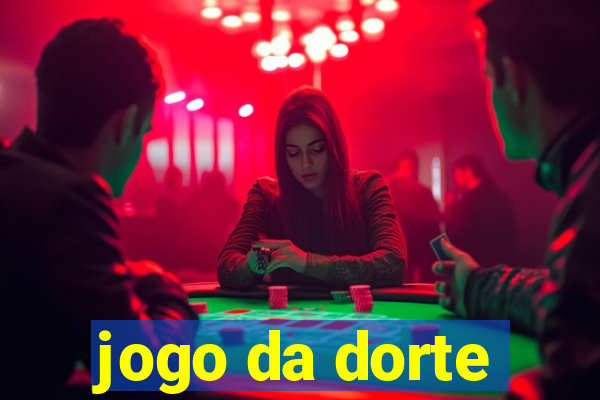 jogo da dorte