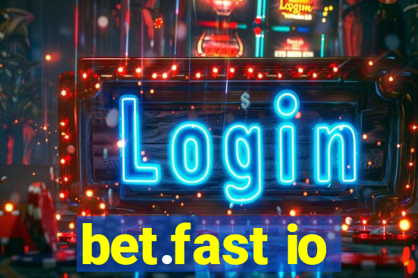 bet.fast io