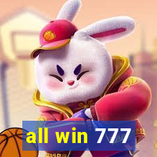 all win 777