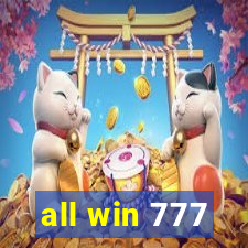 all win 777