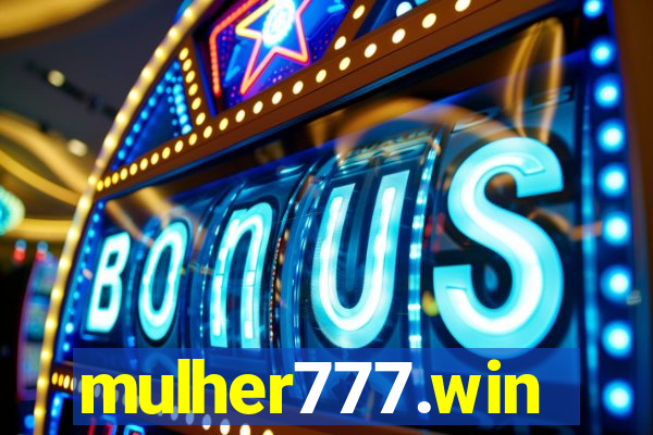 mulher777.win