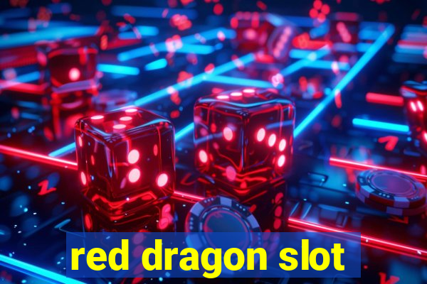 red dragon slot