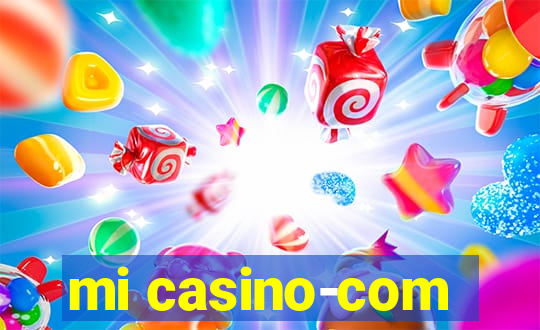 mi casino-com