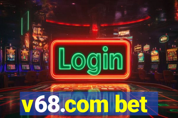 v68.com bet