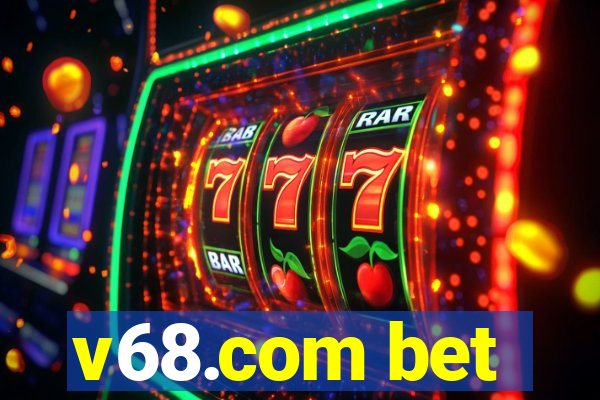 v68.com bet