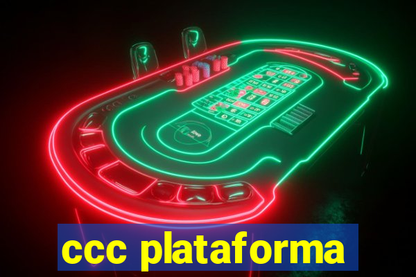 ccc plataforma