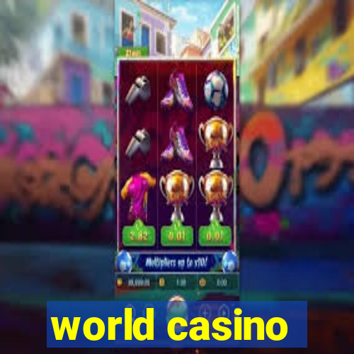 world casino