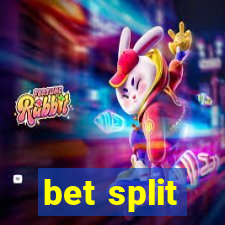 bet split