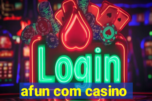 afun com casino